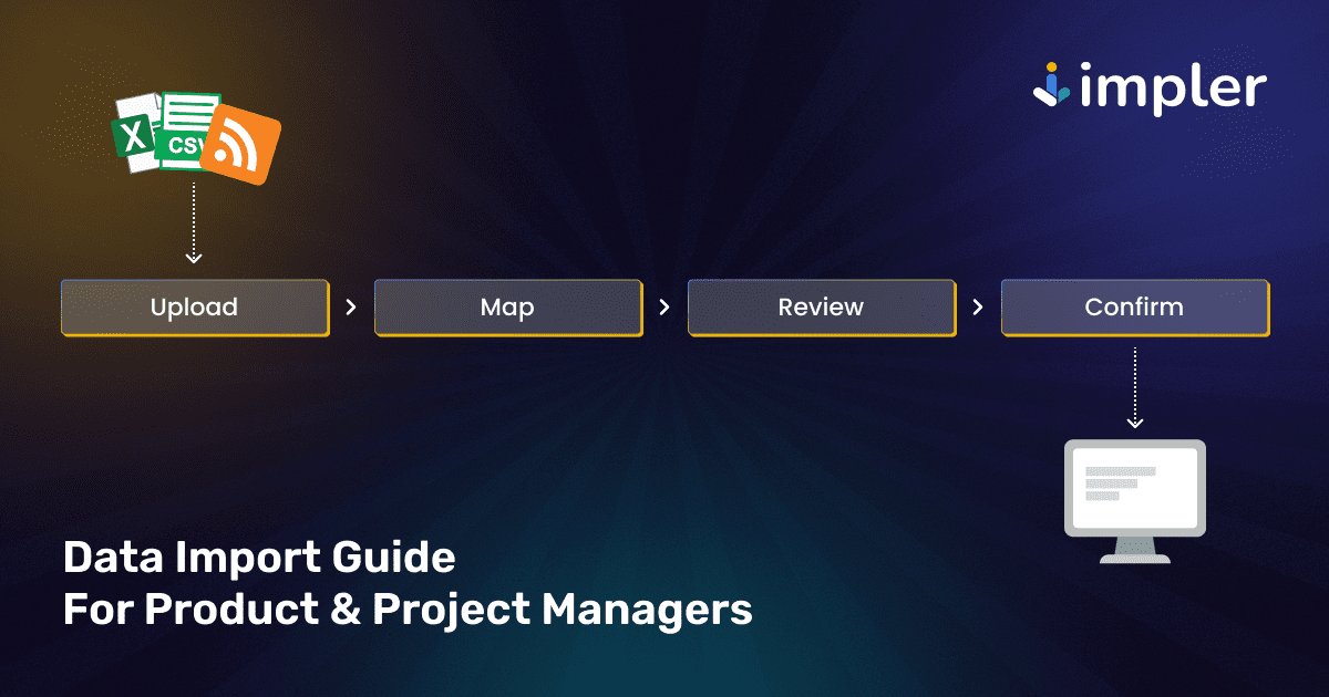 The Project and Product Manager’s Guide to Data Import